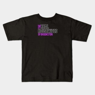 Real Housewives of Brookston Kids T-Shirt